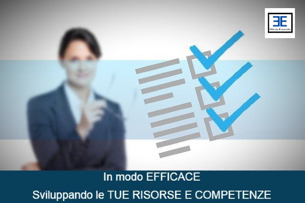 Risultati concreti con Effetto Rinascita: Svilupparsi in modo Efficace, partendo dalle proprie Risorse e competenze