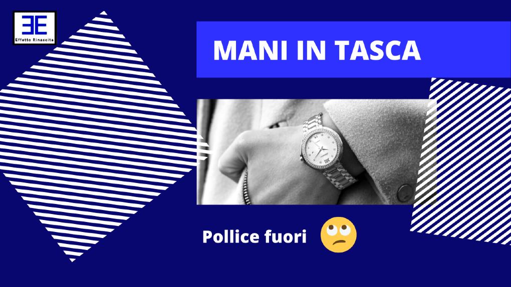 Mani in tasca non esprime sicurezza; la persona vuole svelare poco di sé, di solito è molto riservata oppure vuole mantenere le distanze perché è a disagio, disinteressata, annoiata oppure si sente superiore. Segreti linguaggio del corpo - Comunicazione non verbale