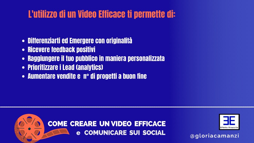 Vantaggi utilizzo di un Video Efficace - perchè creare video gloria camanzi youtube